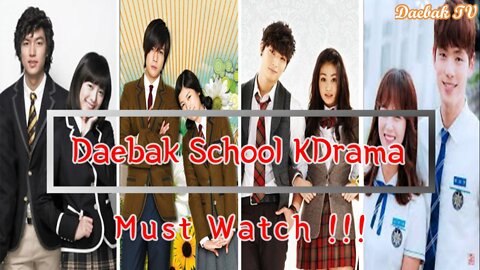 Daebak School Korean Drama Must Watch