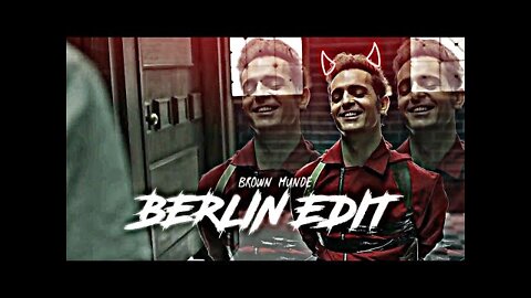 BERLIN EDIT | MONEY HEIST EDIT | LACASE DE PAPEL EDIT | BROWN MUNDE | HD | ATTITUDE STATUS