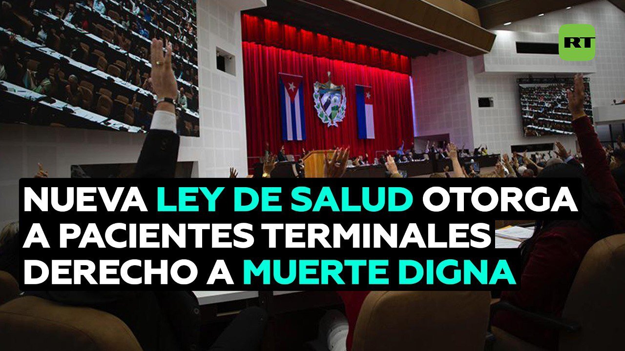 Cuba aprueba una ley que otorga a los pacientes terminales el derecho a una muerte digna