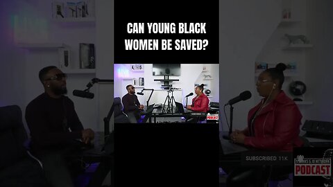 Can black women be saved? Link to Full Video:https://youtu.be/KCRpXbAoG-s #shorts #short #viral