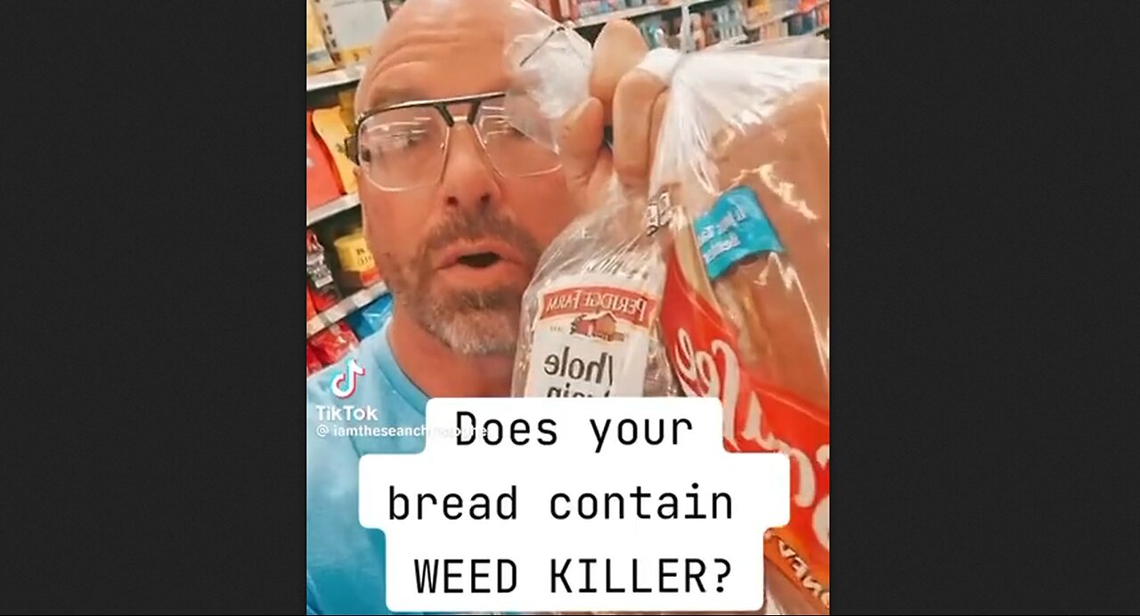 Weed Killer In Bread