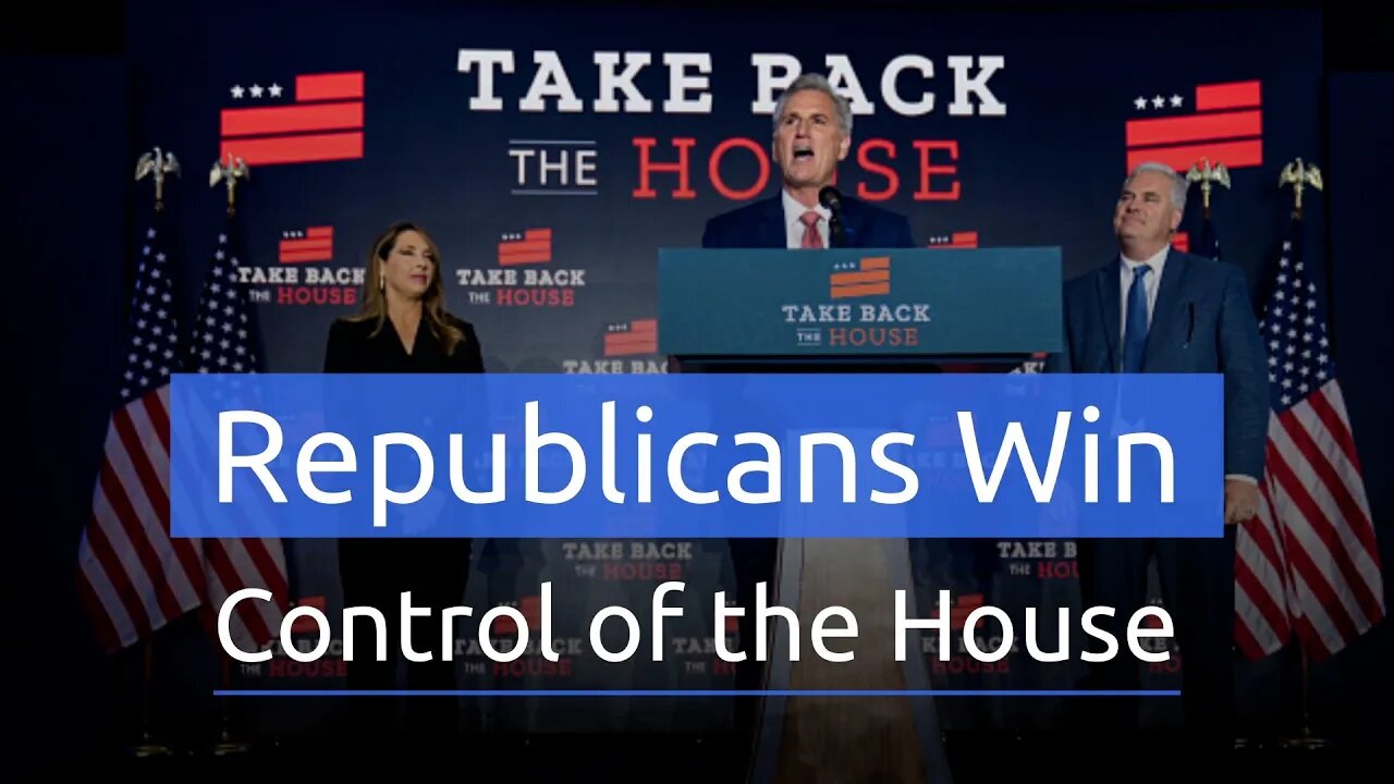 Republicans Win Control of the House