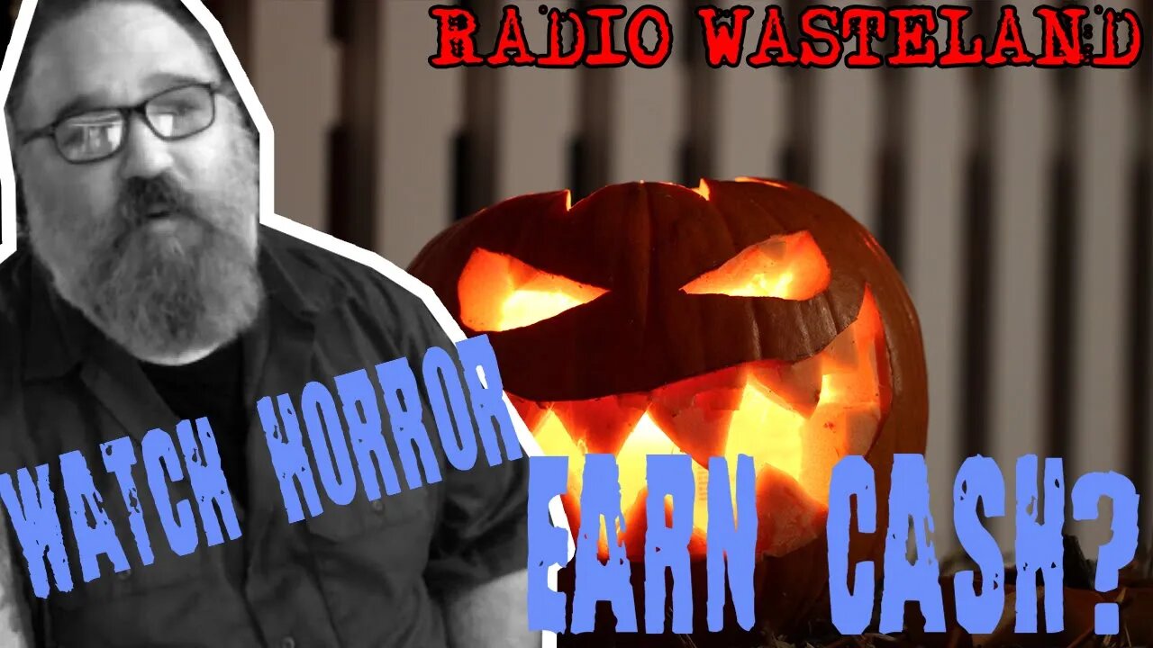 Watching Horror Could Get You Paid, Bro! - News From the Wasteland