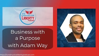 Business With a Purpose - with Adam Way