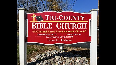 Tri-County Bible Church "Salvation"