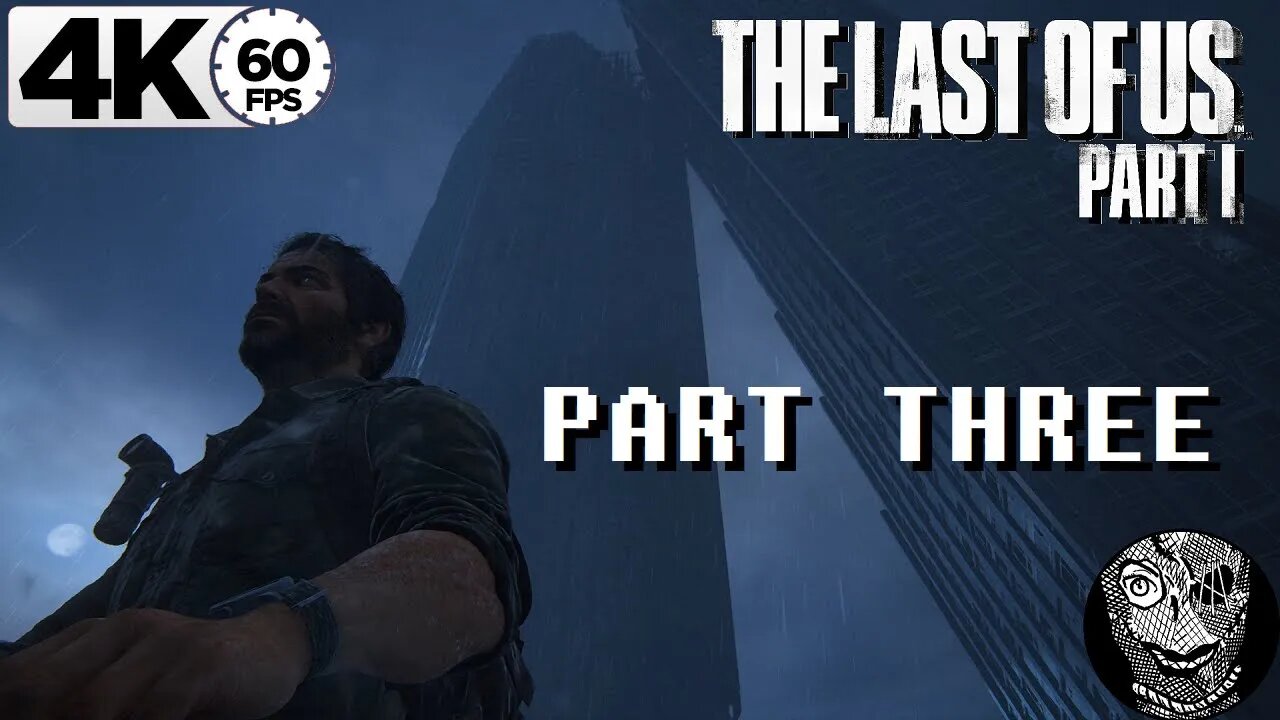 (PART 03) [Bombed Quarantine Zones] The Last of Us: Part I