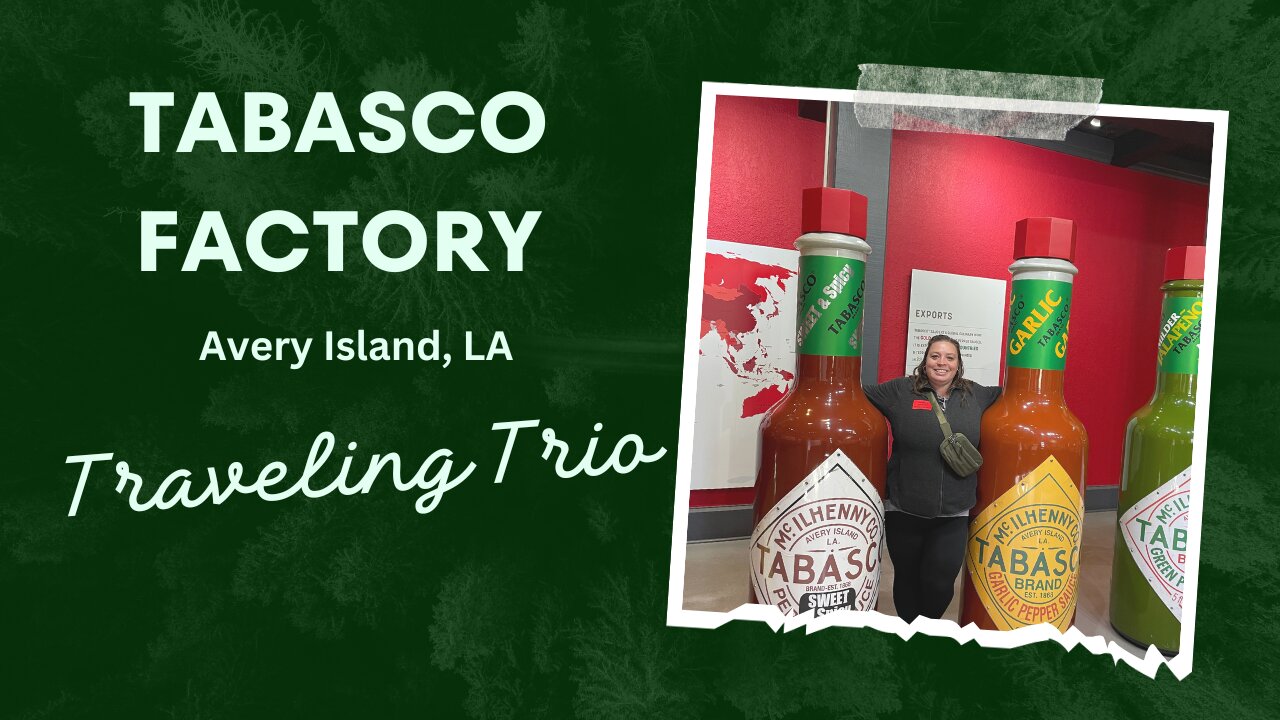 Tour Of The Tabasco Factory and Jungle Gardens at Avery Island, LA