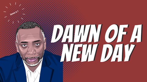 Dawn Of A New Day