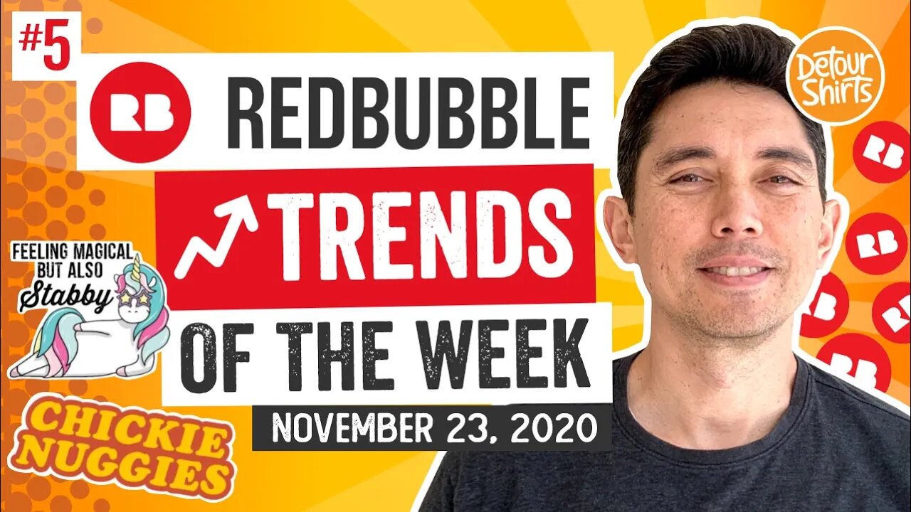 RedBubble Trends of the Week with Low Competition #5. Design for these now and start getting sales.
