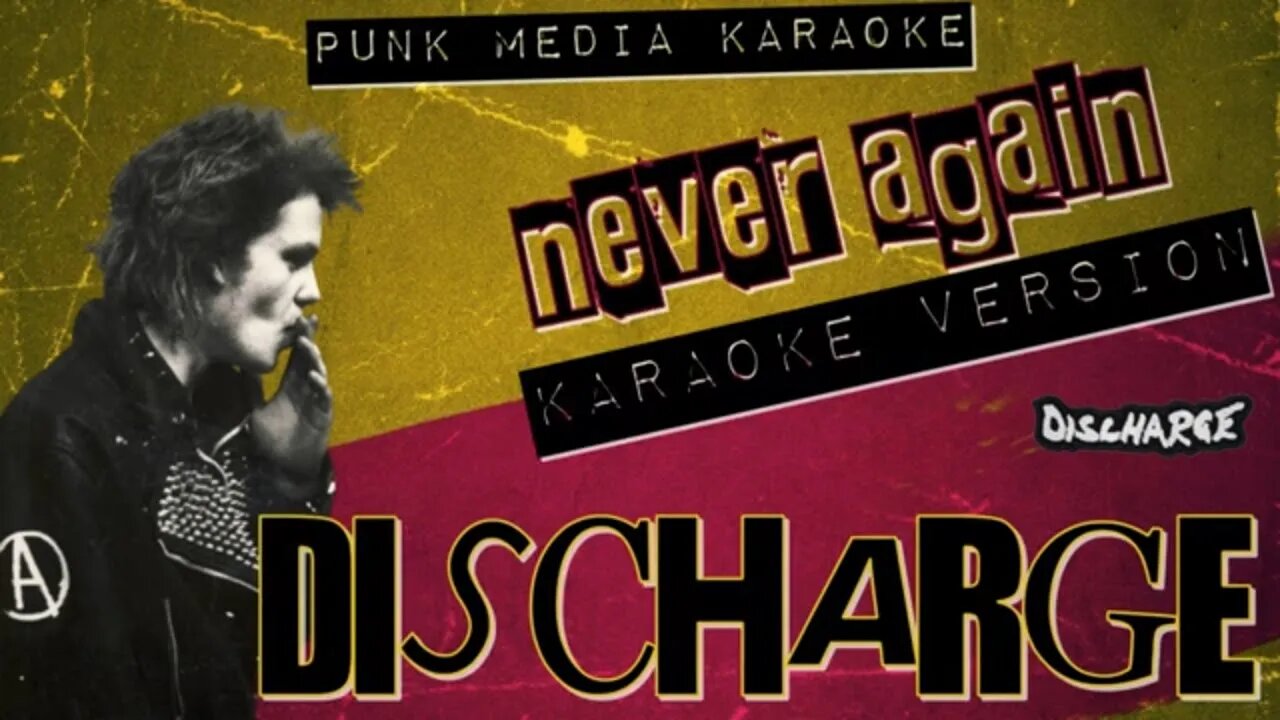 Discharge - Never Again (Karaoke Version) Instrumental - PMK