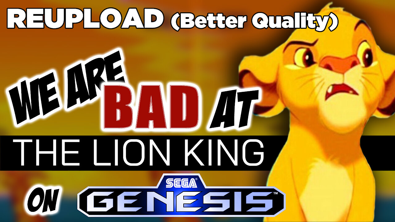 We Are BAD at The Lion King On Sega Genesis