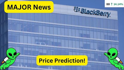 MAJOR BlackBerry News, Price Prediction!