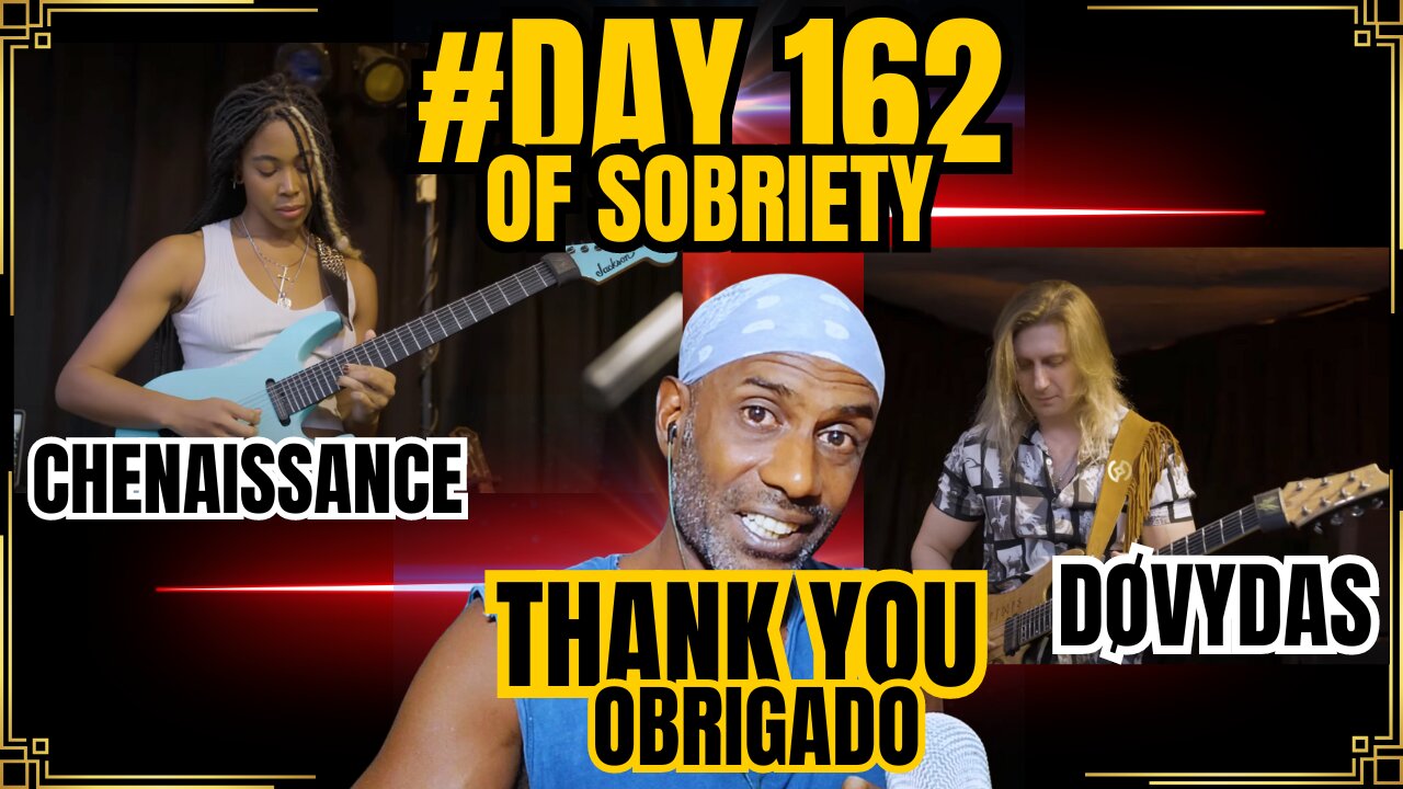 Day 162 of Sobriety: Finding Strength in @DovydasMusic and @CHENAISSANCE Guitar Mastery #sober