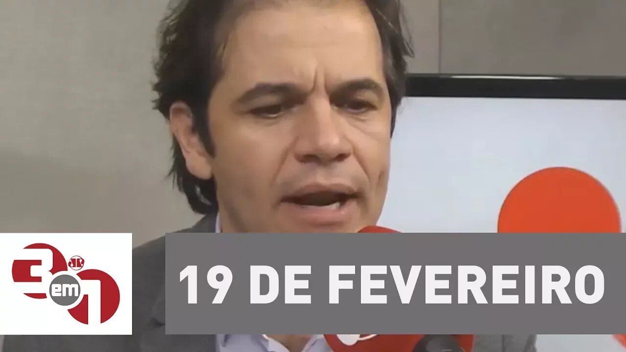 Votação da reforma da Previdência fica para 19 de fevereiro