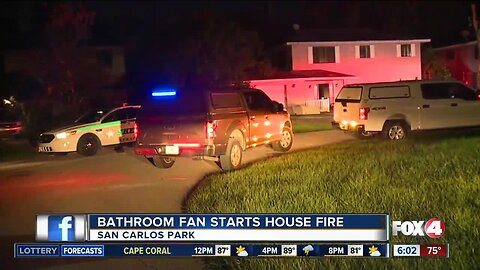 San Carlos Park house fire traced to bathroom fan