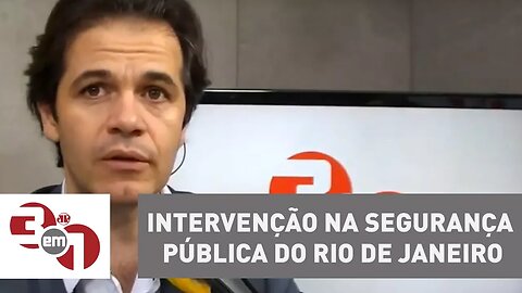 Temer autoriza intervenção na segurança pública do Rio de Janeiro