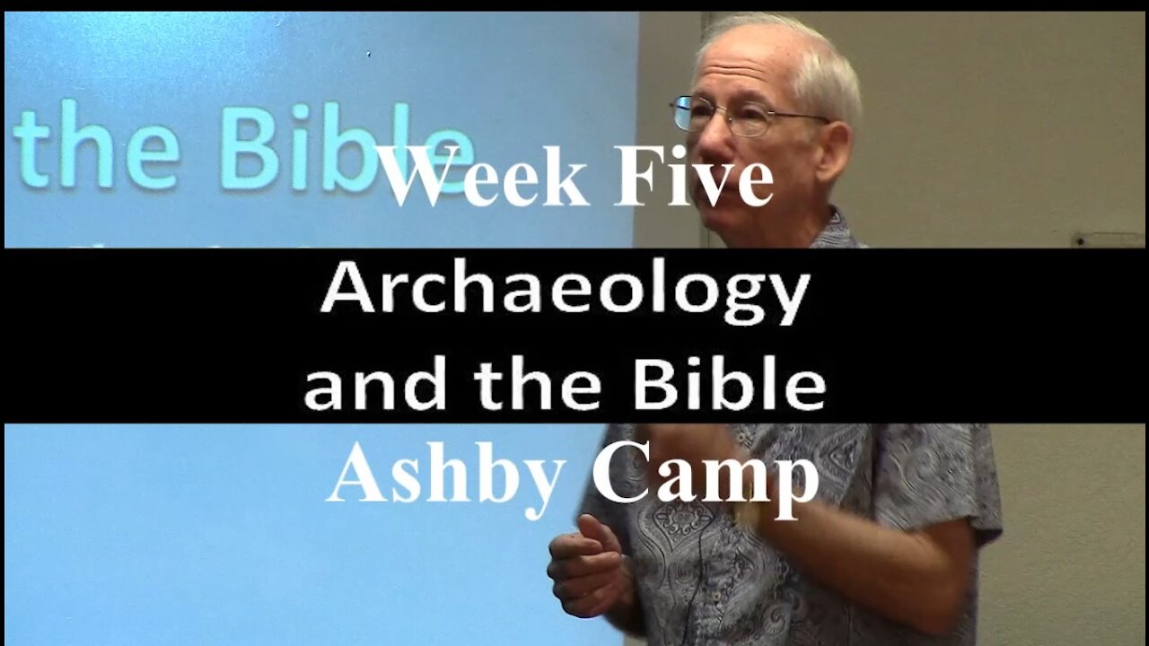 Archaeology and the Bible part 5