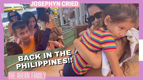 REUNITED WITH MOMMY BACK IN BOHOL!! JOSEPHYN CRIED