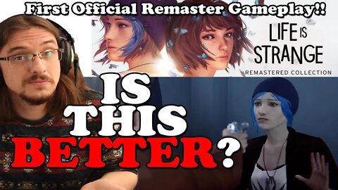 Does Life is Strange NEED a Remaster?? - Comparing the Remaster Gameplay to the Original!