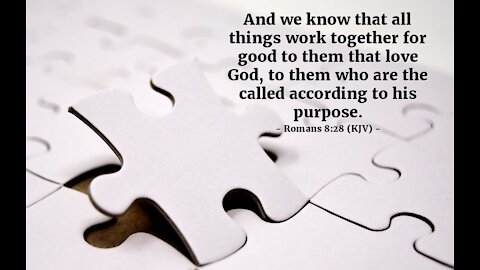 romans 8 28 is true today and forever
