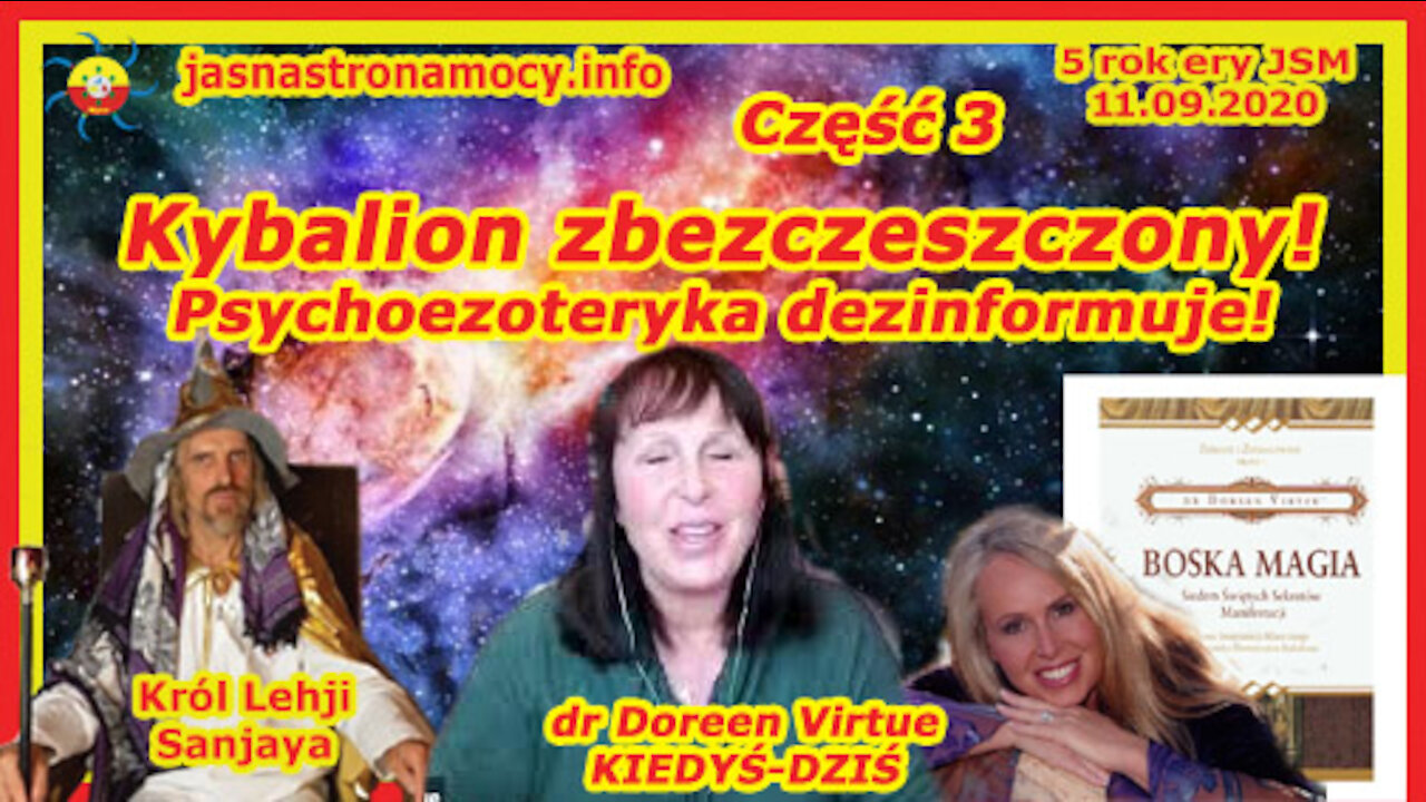 CZĘŚĆ 3 - Kybalion zbezczeszczony! Książka “Boska Magia” – dr Doreen Virtue