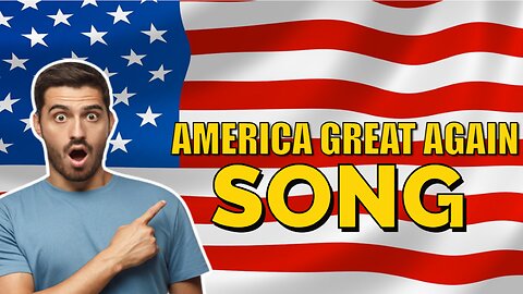 Make America Great Again-New Song