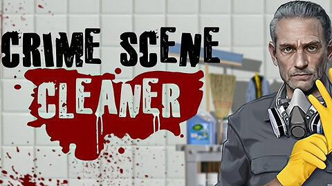 IT'S CRIMINAL TO ENJOY THIS GAME, THIS MUCH | Crime Scene Cleaner - Part 1