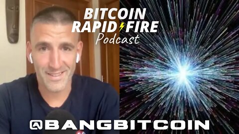 Life in the Bitcoin Renaissance w/ @BangBitcoin