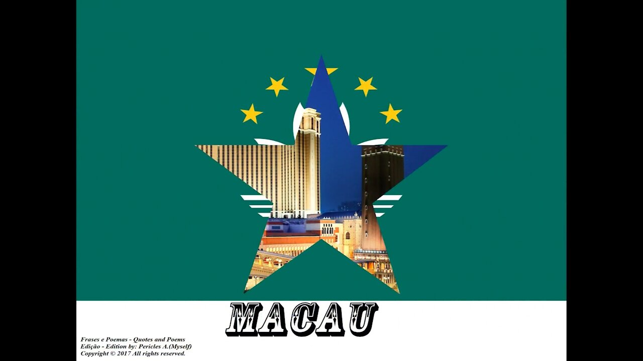 Bandeiras e fotos dos países do mundo: Macau [Frases e Poemas]