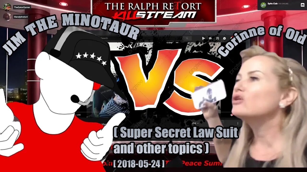 Killstream - Jim vs Corinne of Old ( Super Secret Law Suit and other topics ) [ 2018-05-24 ]