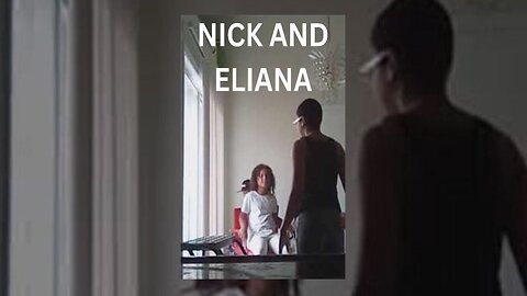 Nick and Eliana