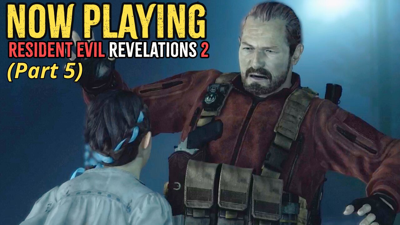 Resident Evil: Revelations 2 (Part 5)