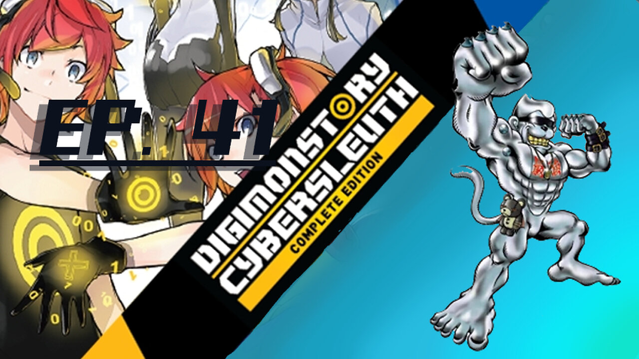 Starborn Feline plays Digimon Story: Cyber Sleuth Ep. 41