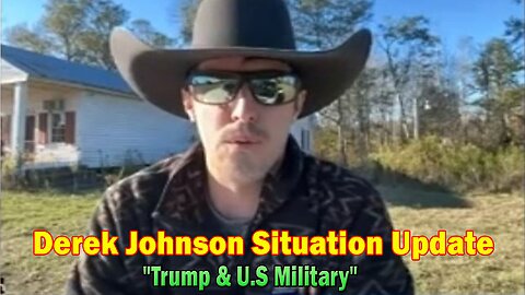 Derek Johnson Situation Update Nov 30: "Trump & U.S Military"