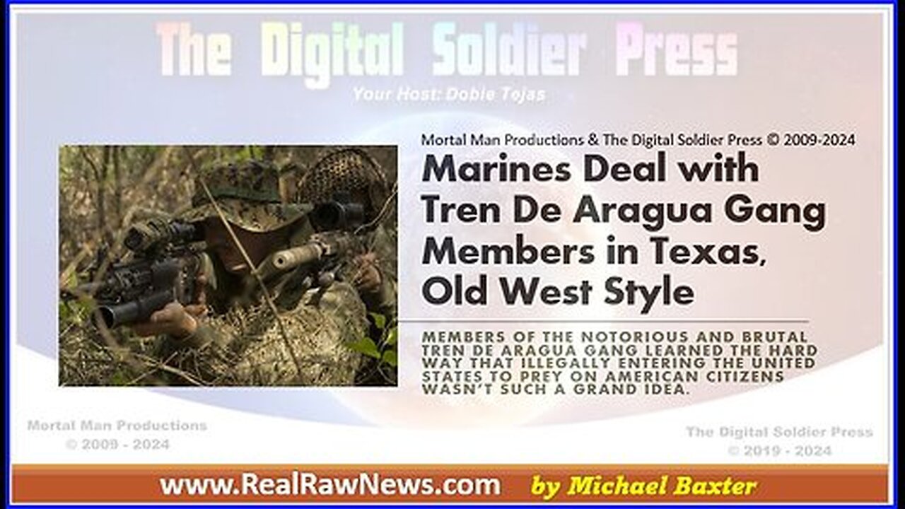 Marines Deal With Tren De Aragua Gang Members in Texas, Old West Style