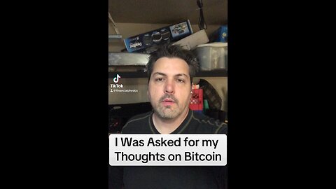 I was asked about Bitcoin