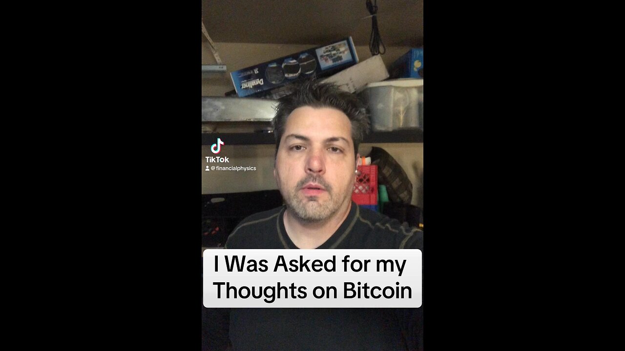 I was asked about Bitcoin