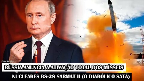 Rússia Anuncia A Ativação Total Dos Mísseis Nucleares RS-28 Sarmat II (O Satanás)