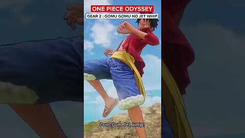 GEAR 2 : GOMU GOMU NO JET WHIP - ONE PIECE ODYSSEY | Monkey D. Luffy | [4K 60FPS] #shorts