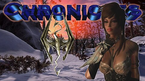 🕹 Chronicles of Skyrim # 72 🕹
