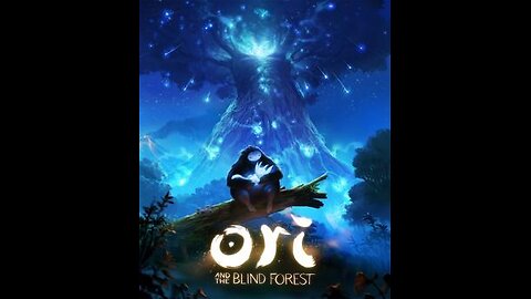 Ori and the Blind Forest