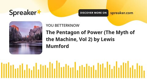 The Pentagon of Power (The Myth of the Machine, Vol 2) by Lewis Mumford