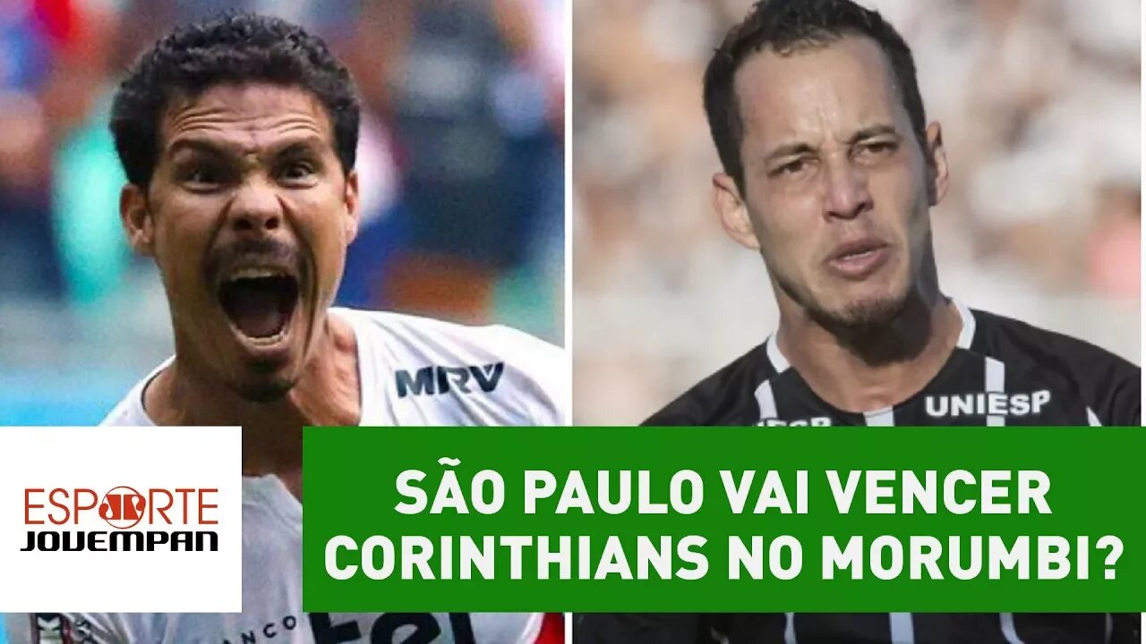 São Paulo vai vencer Corinthians no Morumbi? Jornalistas opinam!