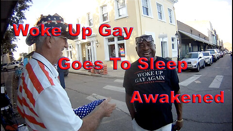 Woke Up Gay - Goes To Sleep Awakened