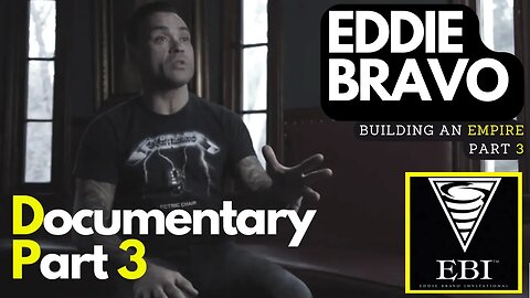 Building an Empire | The Life of Eddie Bravo Documentary part 3
