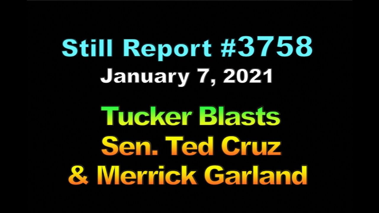 Tucker Blasts Ted Cruz and Merrick Garland, 3758