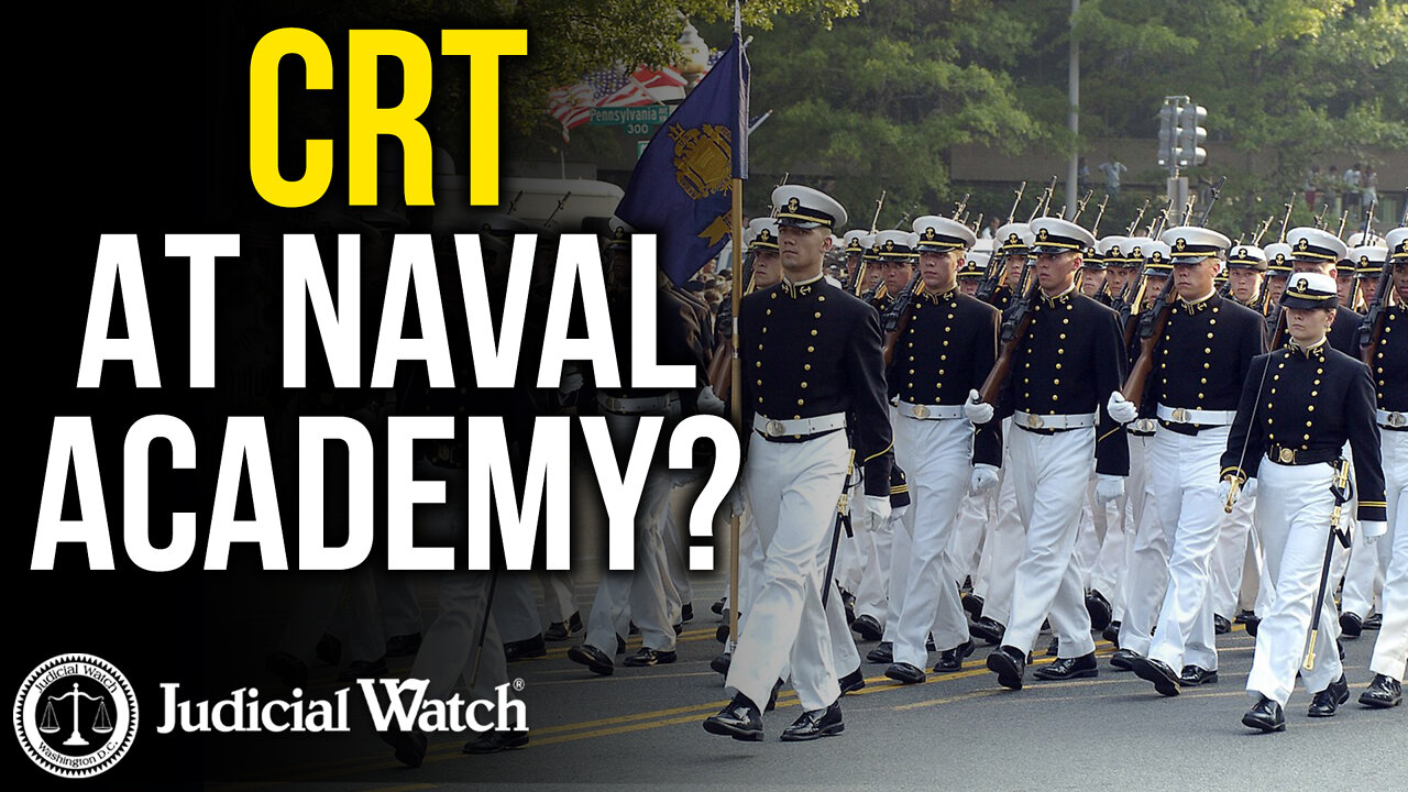 Critical Race Theory at the Naval Academy? Judicial Watch Sues!