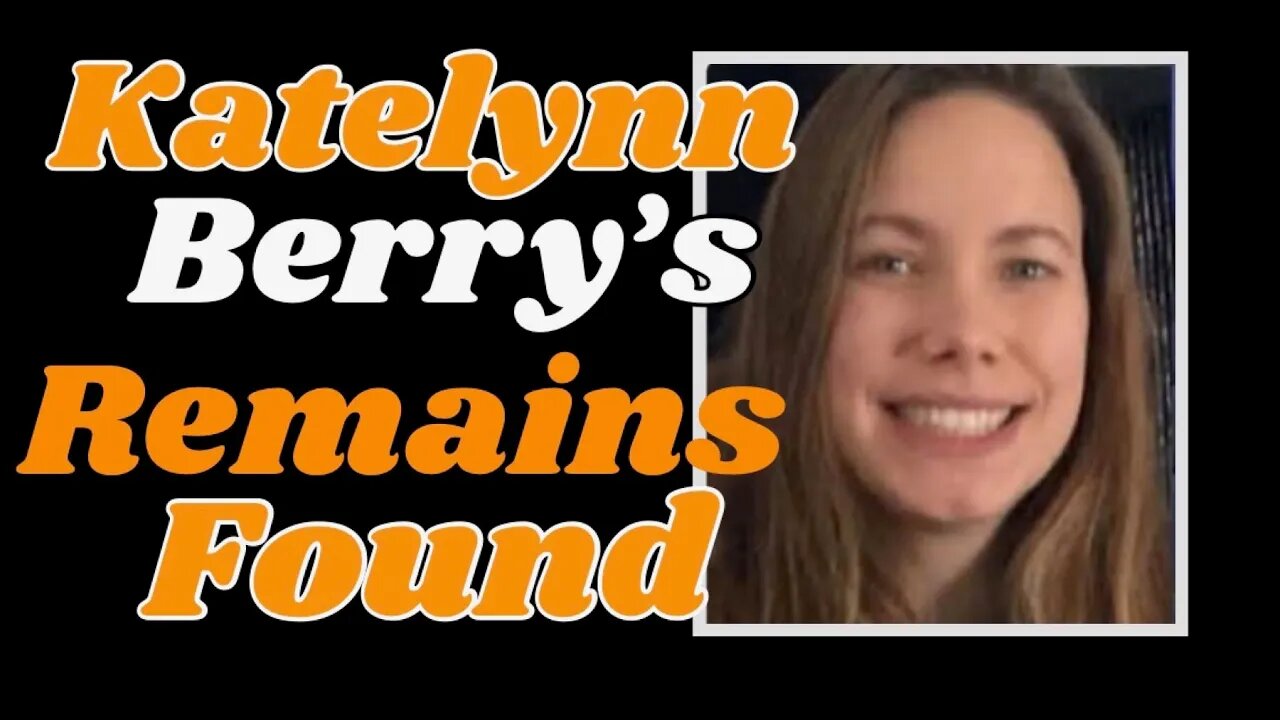 #KatelynnBerry Found...