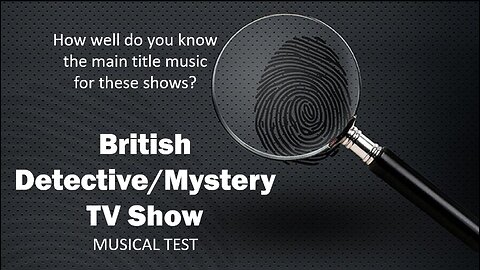 British Detective/Mystery TV Show Theme Test