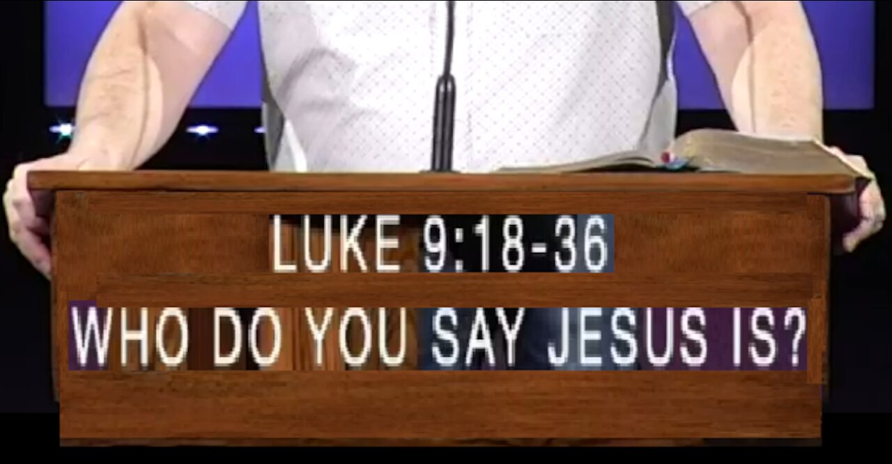 Who do you Say Jesus is? 02/24/2021